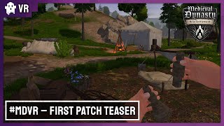 Medieval Dynasty New Settlement - First Patch Teaser - Meta Quest 2, 3 & PRO - VR