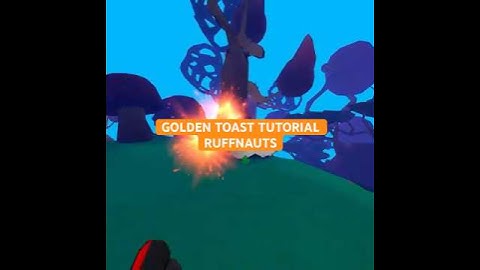 GOLDEN TOAST tutorial in RUFFNAUTS!