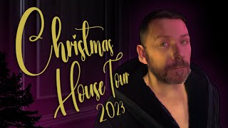 CHRISTMAS HOUSE TOUR 2023!