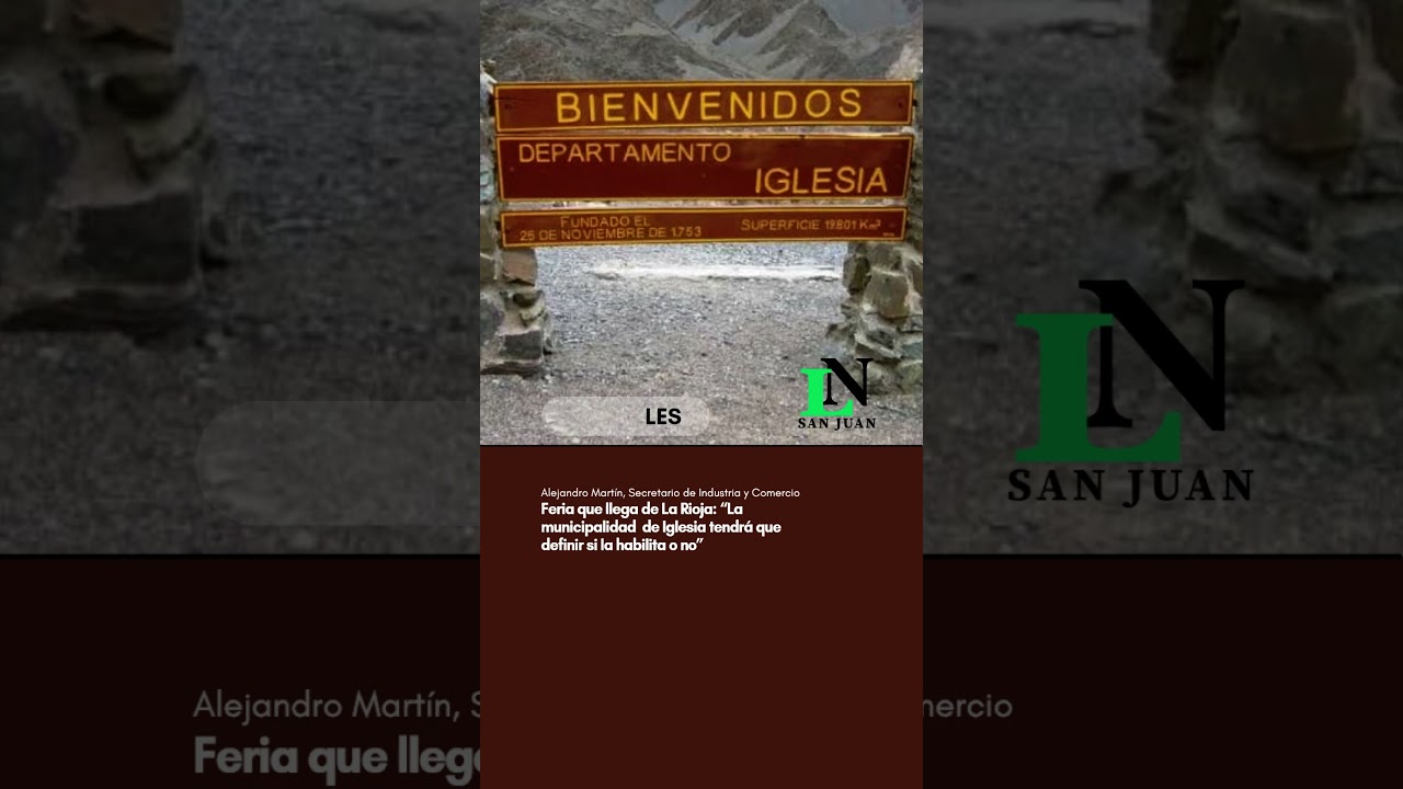 Feria que llega de La Rioja: “La municipalidad  de Iglesia tendrá que definir si la habilita o no”