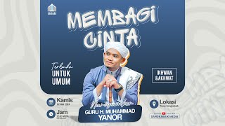 🔴[LIVE] GURU H. MUHAMMAD YANOR | MEMBAGI CINTA | #chargeriman