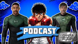 Ep.128 Lanterns, The Best Anime Boxer? Plus More! | The ChakraNetwork