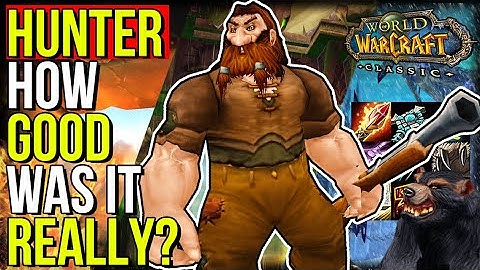 How Good Was HUNTER In Vanilla, TBC & WotLK REALLY? | World of Warcraft