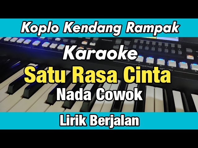 Karaoke - Satu Rasa Cinta Koplo Kendang Rampak Nada Cowok Lirik Berjalan | Yamaha PSR SX600 class=