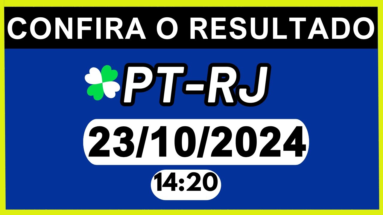 RESULTADO JB - PT-RJ e LOOK-GO 14:20 | 23/10/2024 - YouTube
