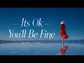 Its Ok You’ll Be Fine - A Hope That Broken Hearts Can Heal The Pain | Miyavi Amore