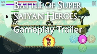 Battle of Super Saiyan Heroes Gameplay Trailer Android/iOS screenshot 3