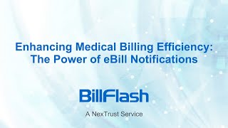 Enhancing Medical Billing Efficiency: The Power of ebill Notifications
