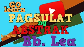 SH005GT EP. 2 - PAGSULAT NG ABSTRAK