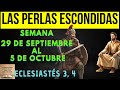 Busquemos PERLAS ESCONDIDAS de esta Semana / 29 de septiembre al 5 de octubre   ✨ Eclesiastés: 3 y 4