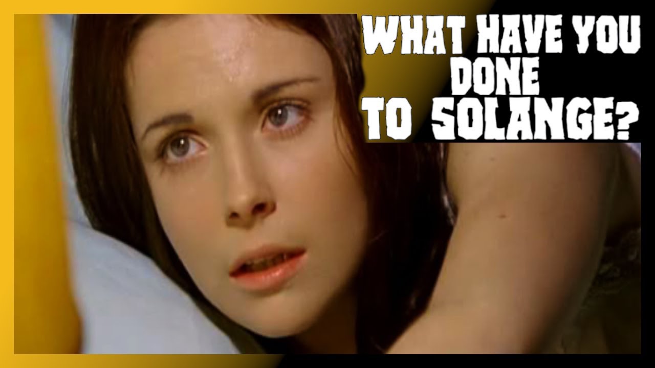 What Have You Done To Solange Movie What Have You Done To Solange Movie
