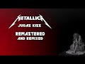 Metallica - The Judas Kiss | Remastered and Remixed