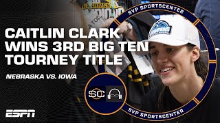 TIM LEGLER TOUCHSCREEN 👀 How did Caitlin Clark lead Iowa to a BIG TEN CHAMPIONSHIP? | SC with SVP