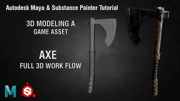 Axe Full 3D Modeling Workflow | Autodesk Maya + Substance 3D Painter Tutorial