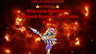 100 Subscriber Special Why Lady Maud is an Abysmal Excuse for a Zelda Villain RANT