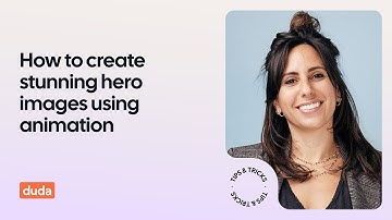 How to create stunning hero images using animation with Duda