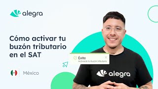 Cómo Activar Mi Buzón Tributario En El Sat Alegra México