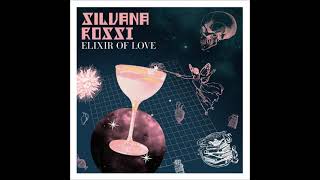 Silvana Rossi - Elixir of Love (Extended Version)