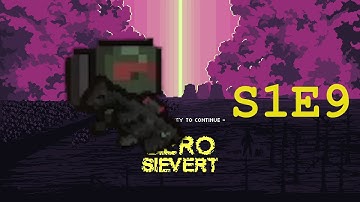 Season 1, Episode 9 - Zero Sievert, going for the ghouls! Zero Sievert!