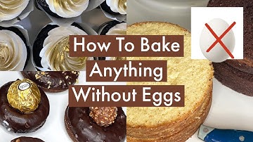 5 BEST SUBSTITUTES FOR EGGS IN BAKING