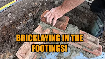 BRICKLAYING IN THE FOOTINGS!