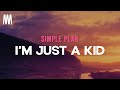 Simple Plan I M Just A Kid Letra Lyrics Simple Plan I M Just A Kid Letra Lyrics