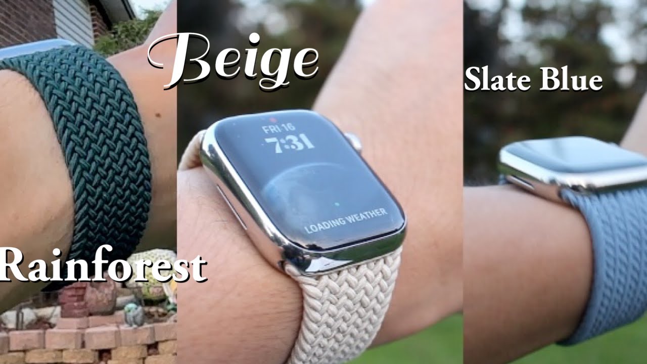 New BEIGE, RAINFOREST, & SLATE BLUE BRAIDED SOLO LOOPS - Apple Watch fall  2022 - Unboxing - YouTube