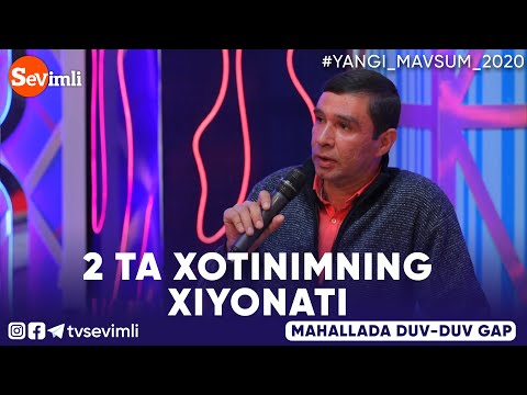 Mahallada duv-duv gap - 2 TA XOTINIMNING XIYONATI