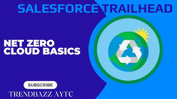 Net Zero Cloud Basics - Salesforce Trailhead