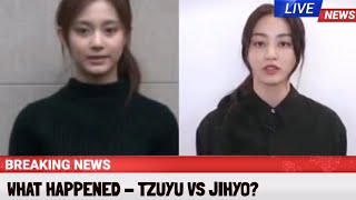 TZUYU AND JIHYO - WHAT HAPPENED?