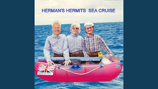 Video thumbnail of "Herman's Hermits - Sea Cruise"