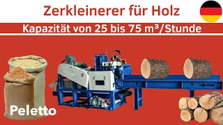 Zerkleinerer für Holz, Baumstämme und Holzabfälle von Peletto.pl