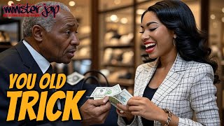 THE MEN WHO WOMEN TAKE ADVANTAGE OF: THE T.R.I.C.K.