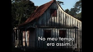 No meu tempo era assim 1