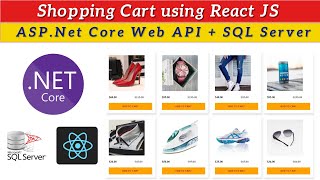 React JS Shopping Cart using  Core Web API and SQL Server | React JS Project with explanation