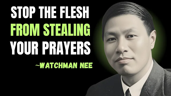 Stop Letting the Flesh Control You! Watchman Nee's 3 Steps to Fullness of the Spirit