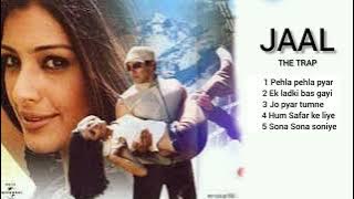 JAAL THE TRAP MOVIE ALL SONGS