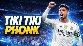 Federico Valverde | Tiki Tiki | A MAN WHO BORN TO SCORE BANGERS| Phonk | HD