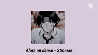 Alors on danse - Stromae [sped up]