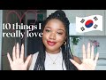 10 Things I Love About Korea🇰🇷
