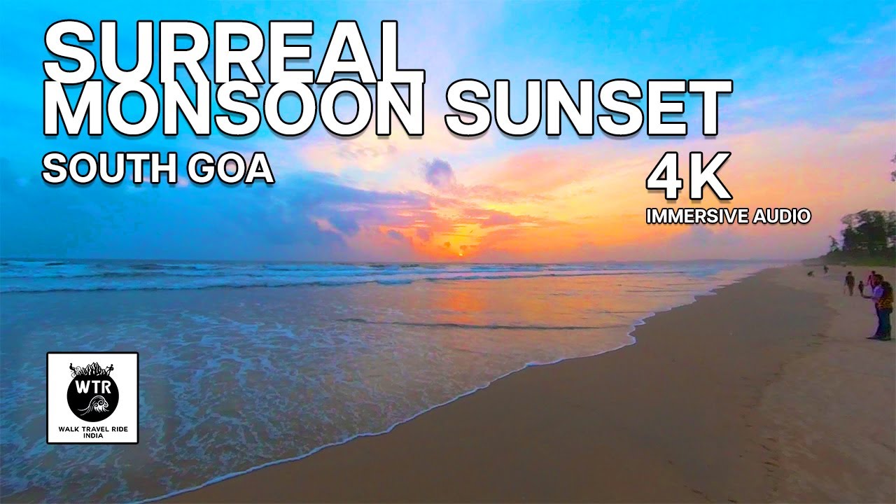 SURREAL Monsoon Sunset Beach - 4K Walking Tour  - July 2023 - South Goa, India