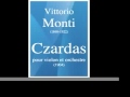 Vittorio monti 18681922  czardas pour violon et orchestre 1904