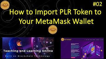 How to import "PLR" tokens to your MetaMask wallet