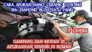 Cara Aplikasi Nano Ceramic Coating Diamond  3 LAYERS Dengan Mudah Bisa di Blog Satu Panel. screenshot 1