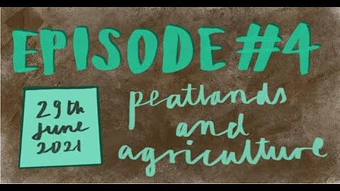 UK Anthology Series: Peatlands & Agriculture