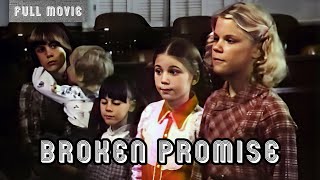 Broken Promise | English Full Movie | Drama