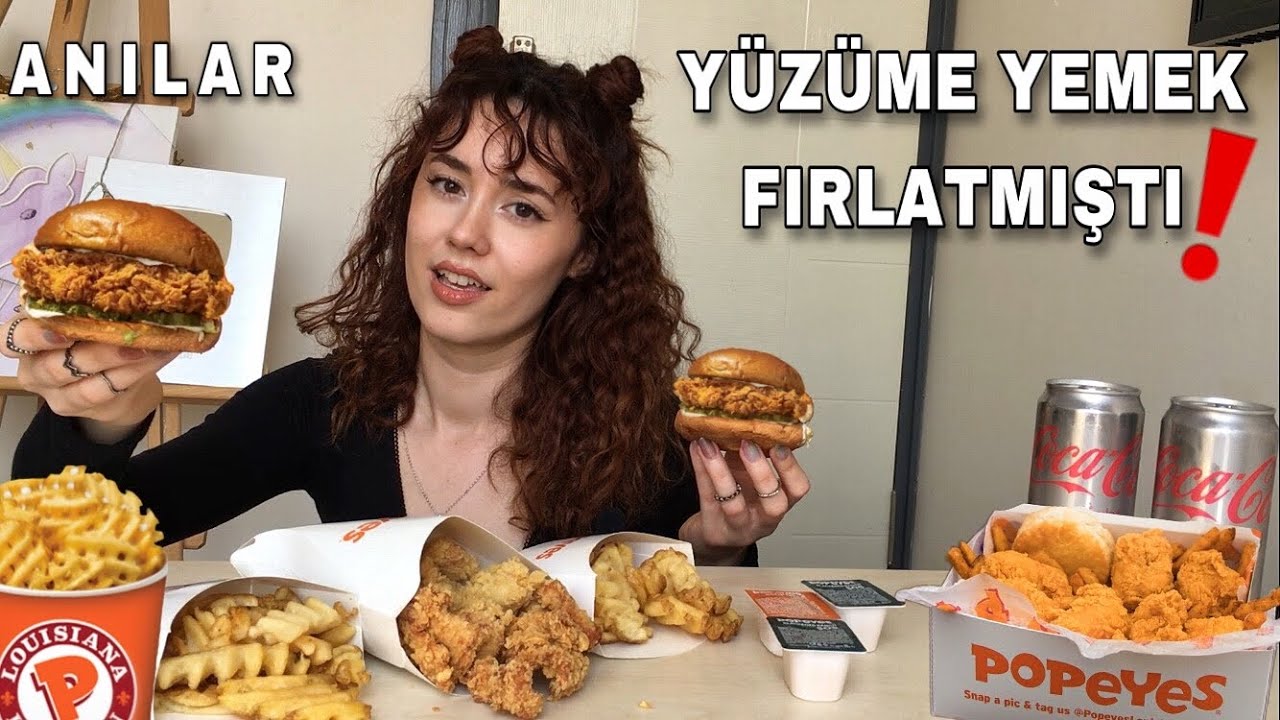 ESKİ SEVGİLİLERİMİZİN YAPTIĞI VE BİZİM AFFETTİĞİMİZ ŞEYLER | POPEYES MUKBANG