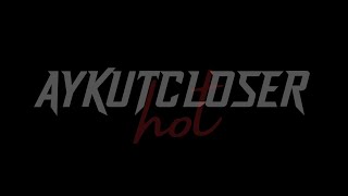 Aykut Closer - HOT Resimi