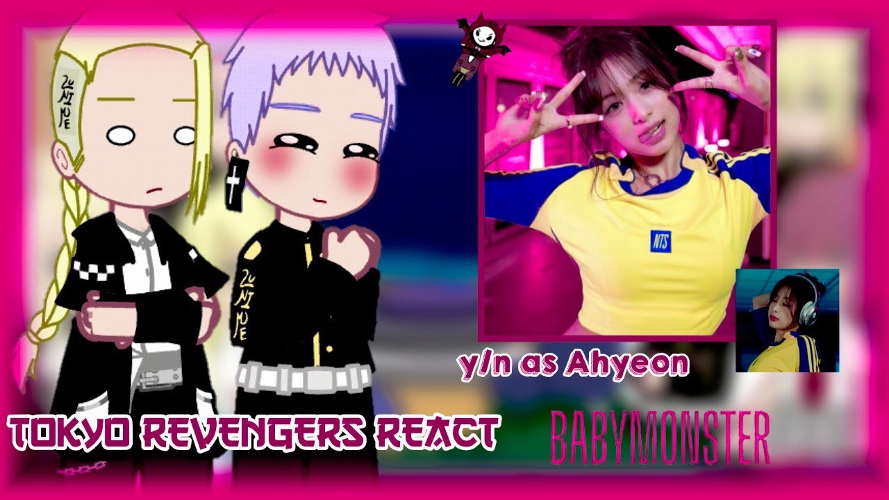 Tokyo Revengers reagindo a y/n as Ahyeon (🇧🇷/🇺🇸) [Akemiih !]