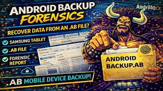 Android Backup Forensics Lab: Recovering Data from an .AB File with Andriller CE